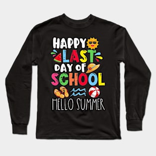 HapLast Day Of School Hello Summer Long Sleeve T-Shirt